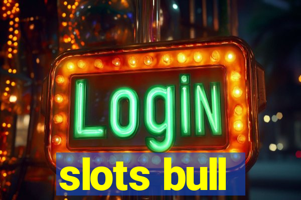 slots bull